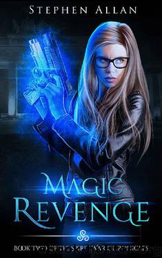 Magic Revenge: An Urban Fantasy Novel (The Spirit War Chronicles Book 2) by Stephen Allan