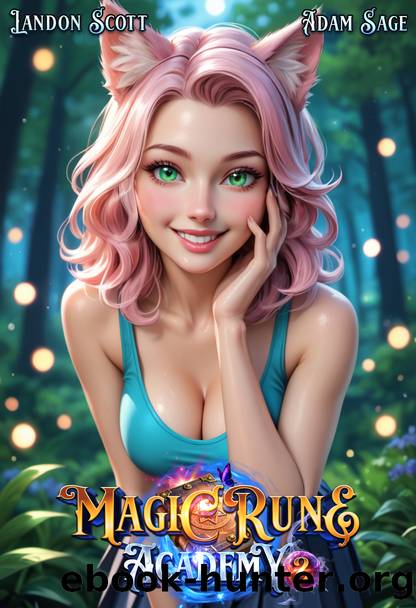 Magic Rune Academy 2: An Urban Fantasy Adventure by Landon Scott & Adam Sage