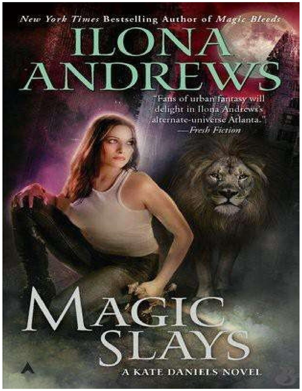 Magic Slays by Ilona Andrews