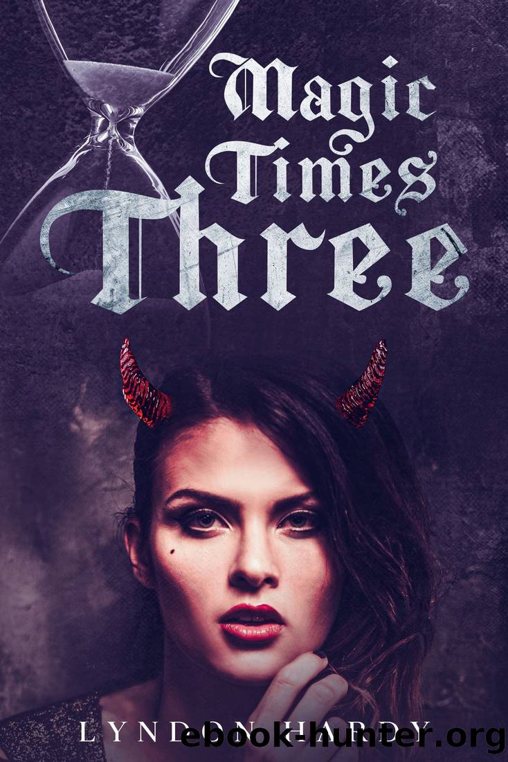 Magic Times Three by Lyndon Hardy