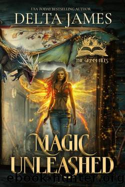 Magic Unleashed: A Fated Mates Romance by Delta James
