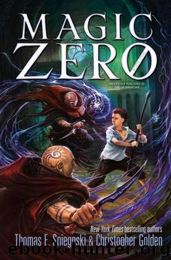 Magic Zero by Golden Christopher & Sniegoski Thomas E