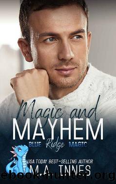 Magic and Mayhem (Blue Ridge Magic Book 1) by M.A. Innes