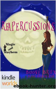 Magic and Mayhem: Reapercussions (Kindle Worlds Novella) (Poppy Carlyle Chronicles Book 1) by Boone Brux
