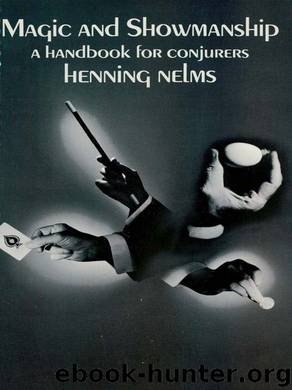 Magic and Showmanship by Nelms Henning;