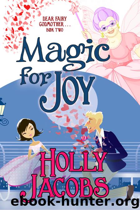 Magic for Joy by Holly Jacobs