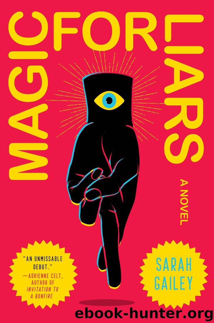 Magic for Liars by Sarah Gailey