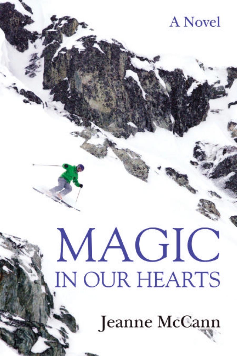 Magic in Our Hearts by Jeanne McCann