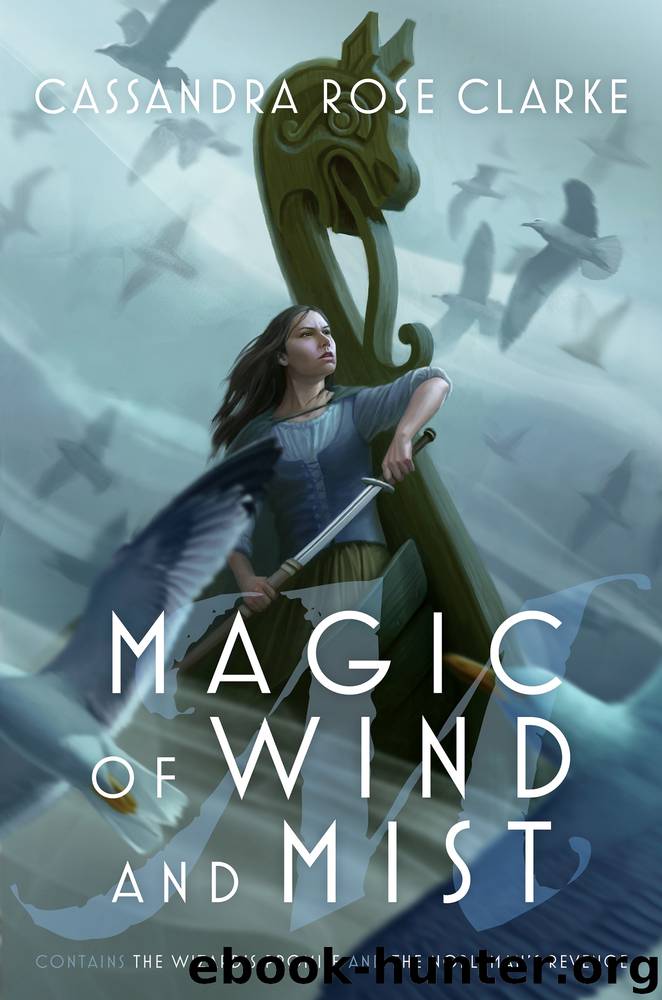 Magic of Wind and Mist by Cassandra Rose Clarke