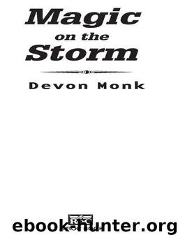 Magic on the Storm: An Allie Beckstrom Novel by Monk Devon