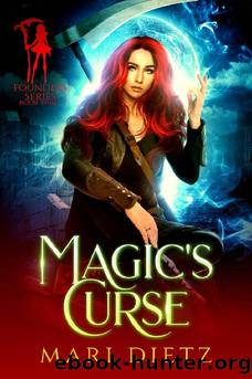Magic's Curse (Founders Series Book 3) by Mari Dietz