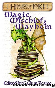 Magic, Mischief & Mayhem by Brian MacDonald