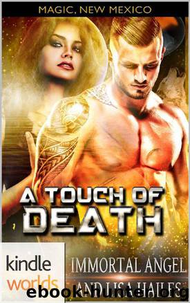 Magic, New Mexico: A Touch of Death: Science Fiction Romance (Kindle Worlds Novella) (Magical Mist Book 1) by Immortal Angel