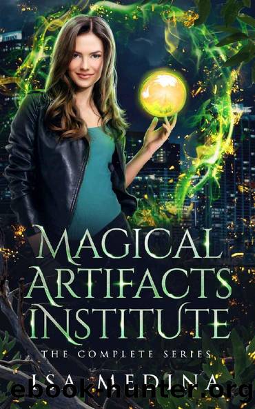 Magical Artifacts Institute (Complete Series #1-4) by Isa Medina
