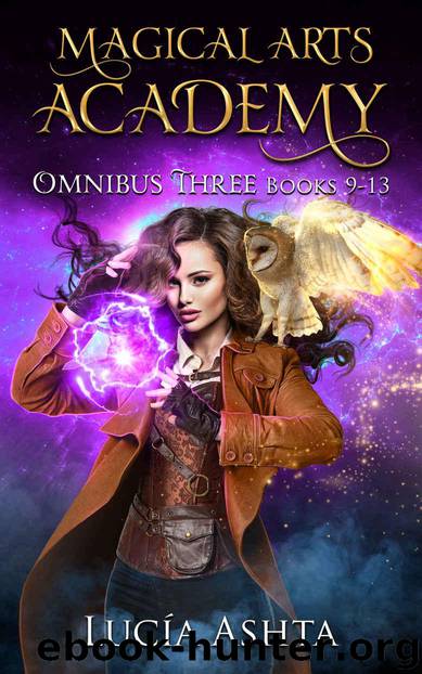Magical Arts Academy: Books 9-13 (Magical Arts Academy Omnibus) by Ashta Lucia