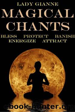 Magical Chants by Lady Gianne