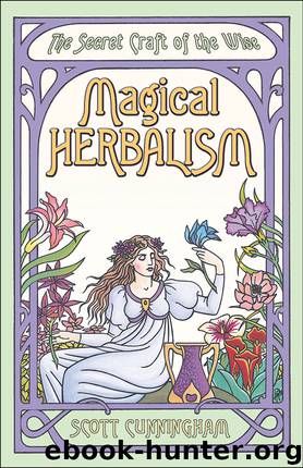 Magical Herbalism by Scott Cunningham