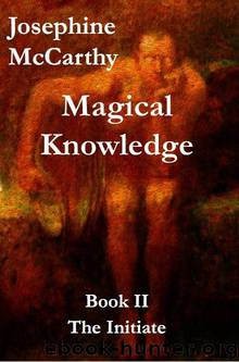 Magical Knowlege II (Magical Knowledge) by Josephine Macarthy