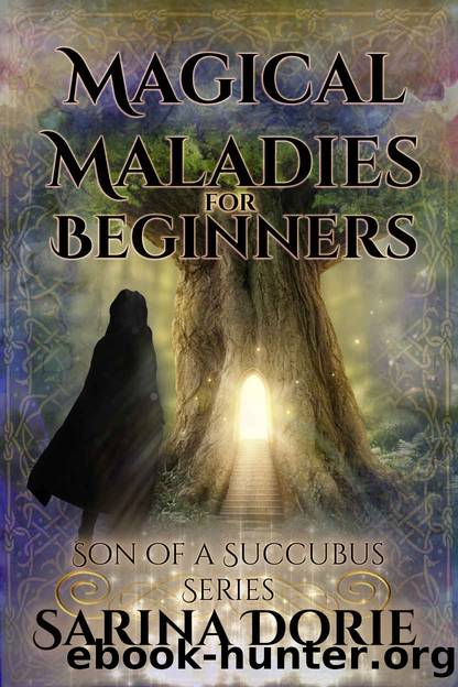 Magical Maladies for Beginners by Sarina Dorie
