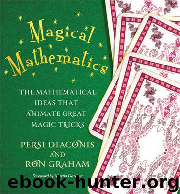Magical Mathematics by Diaconis Persi Graham Ron & Ron Graham