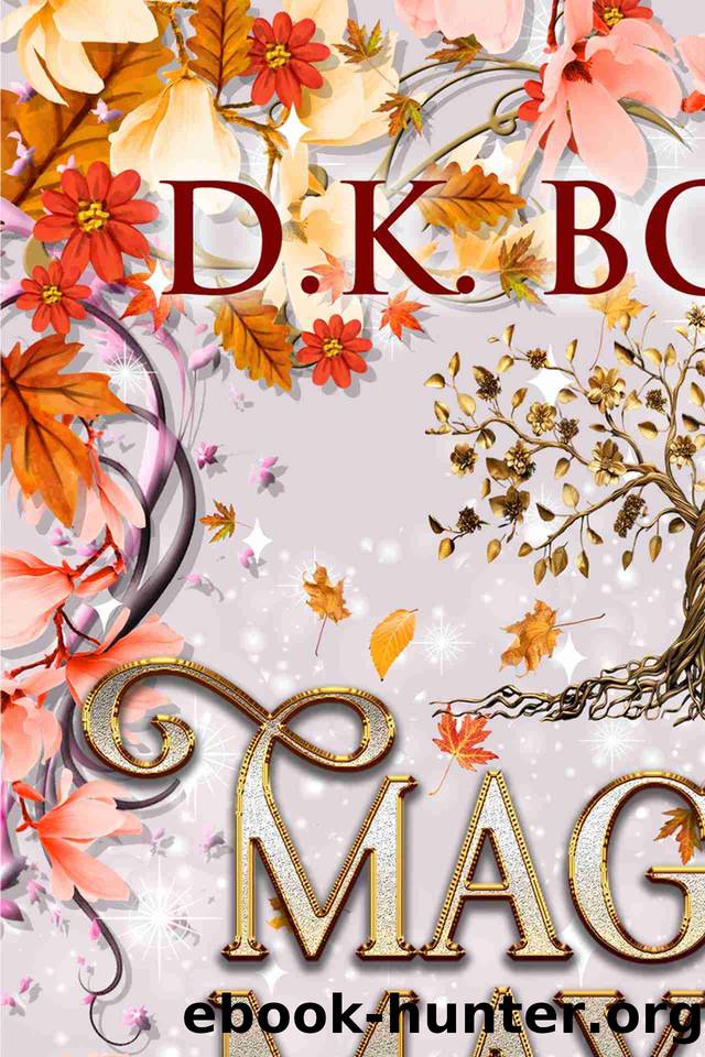 Magical Mayhem (Stonewick Magical Midlife Witch Academy Book 7) by D.K. Bolton