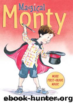 Magical Monty by Johanna Hurwitz