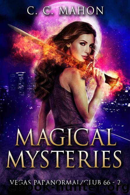 Magical Mysteries (Vegas ParanormalClub 66 Book 2) by C.C. Mahon