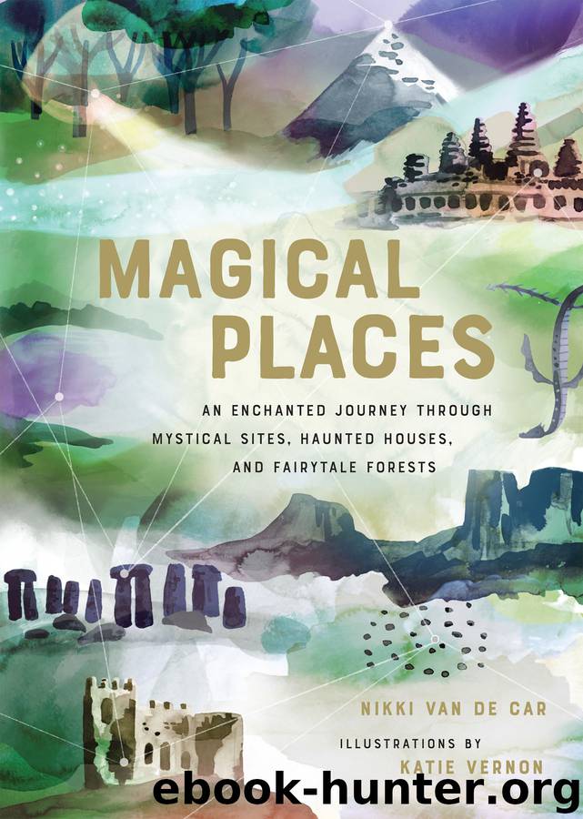 Magical Places by Nikki Van De Car & Katie Vernon