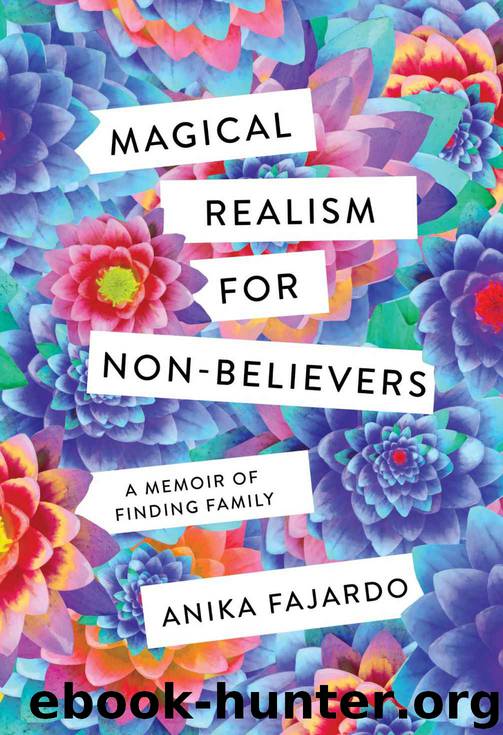 Magical Realism for Non-Believers by Fajardo Anika