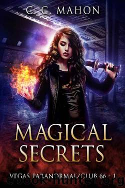 Magical Secrets (Vegas ParanormalClub 66 Book 1) by C.C. Mahon