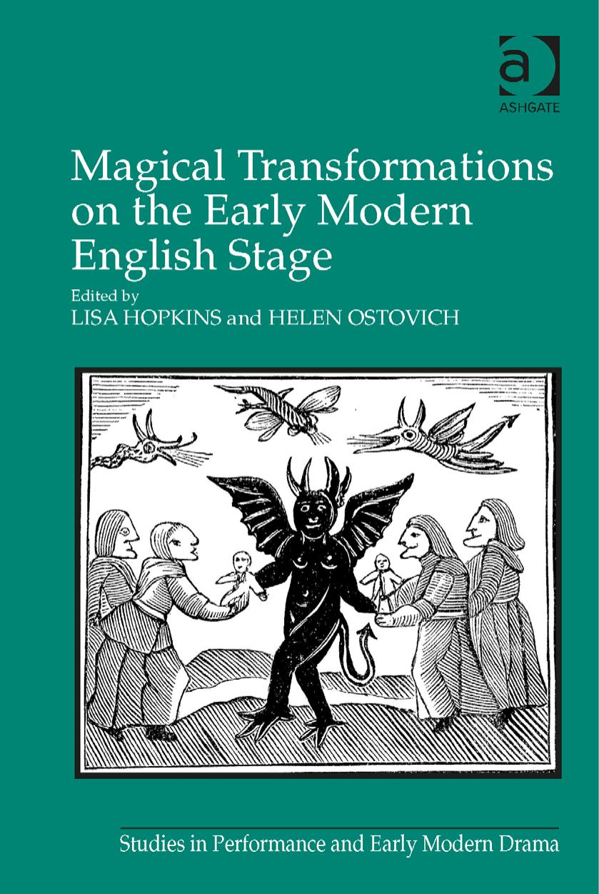Magical Transformations on the Early Modern English Stage by Unknow