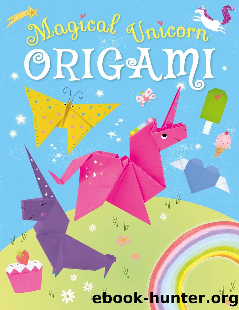 Magical Unicorn Origami by Belinda Webster & Joe Fullman