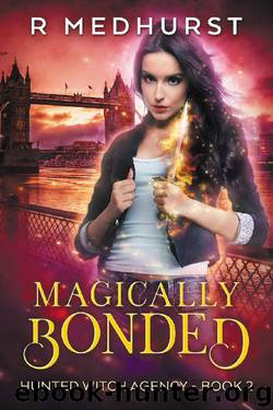 Magically Bonded: An Urban Fantasy Novel (Hunted Witch Agency Book 2) by Rachel Medhurst