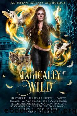 Magically Wild: An Urban Fantasy Anthology by unknow