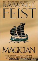 Magician (Books 1 & 2) by Raymond E. Feist