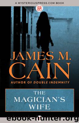 Magician's Wife by James M. Cain