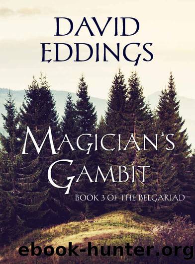 Magicianâs Gambit (The Belgariad Book 3) by David Eddings