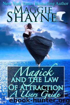 Magick and the Law of Attraction by Maggie Shayne