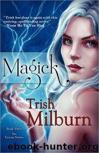 Magick by Trish Milburn