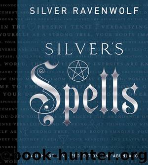 Magick for Love, Protection, and Abundance by Silver RavenWolf