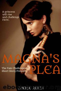 Magna's Plea (The Fate Challenges) by Reich Cherie