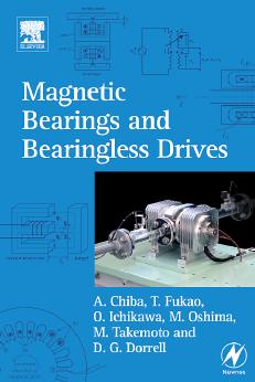 Magnetic Bearings and Bearingless Drives by Unknown