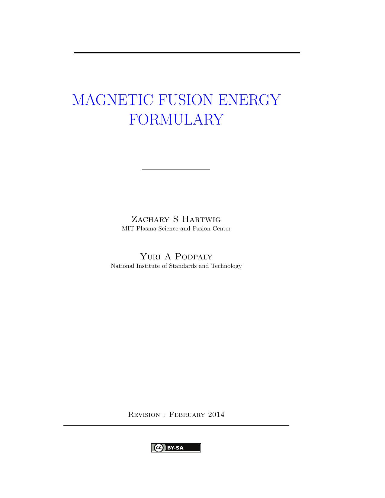Magnetic Fusion Energy Formulary by Hartwig Z.S. Podpaly Yu.A