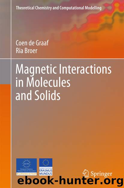 Magnetic Interactions in Molecules and Solids by Coen Graaf & Ria Broer