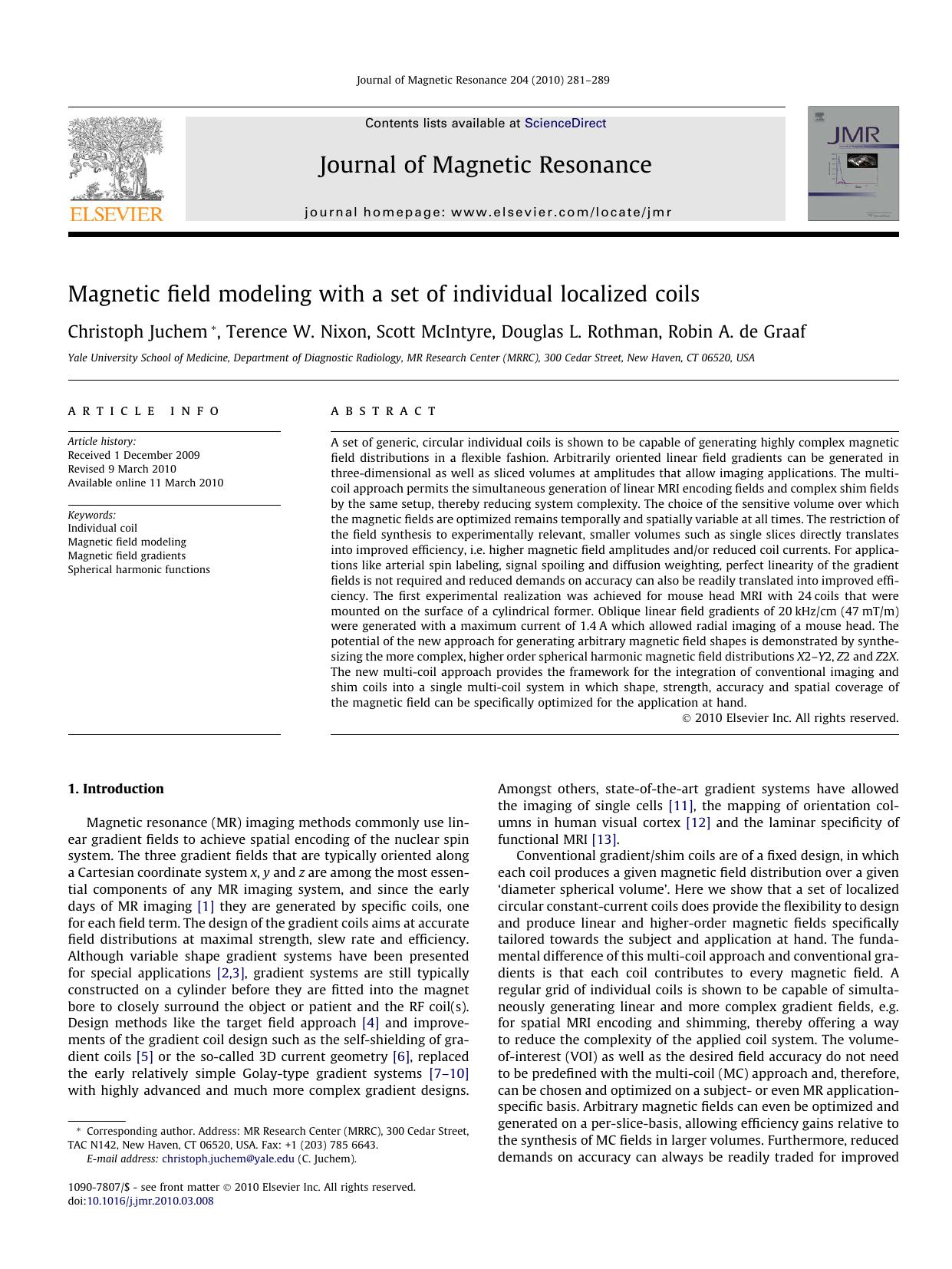Magnetic field modeling with a set of individual localized coils by Christoph Juchem; Terence W. Nixon; Scott McIntyre; Douglas L. Rothman; Robin A. de Graaf