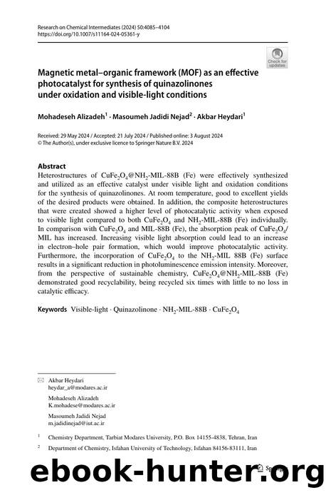 Magnetic metalâorganic framework (MOF) as an effective photocatalyst for synthesis of quinazolinones under oxidation and visible-light conditions by Mohadeseh Alizadeh & Masoumeh Jadidi Nejad & Akbar Heydari