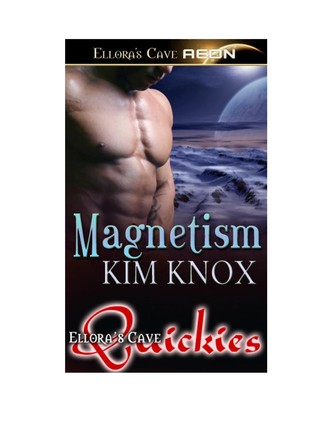 Magnetism by Kim Knox