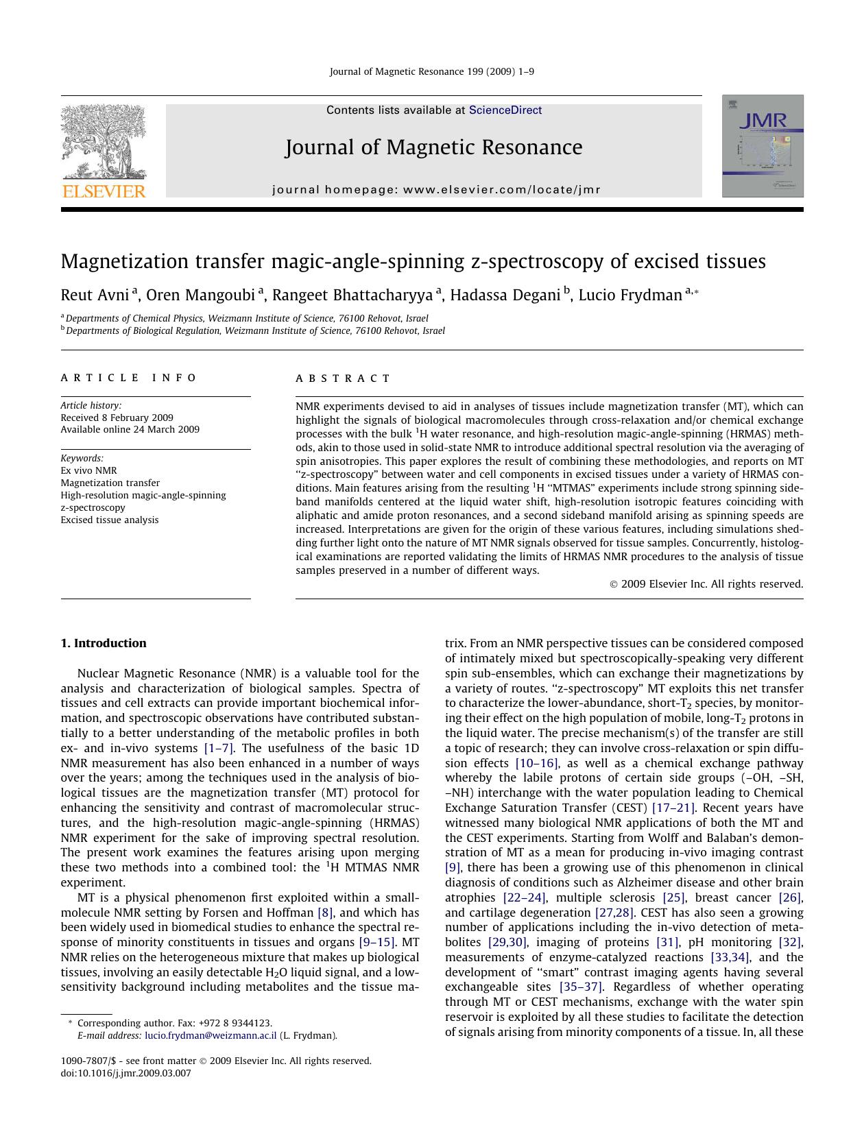 Magnetization transfer magic-angle-spinning z-spectroscopy of excised tissues by Reut Avni; Oren Mangoubi; Rangeet Bhattacharyya; Hadassa Degani; Lucio Frydman