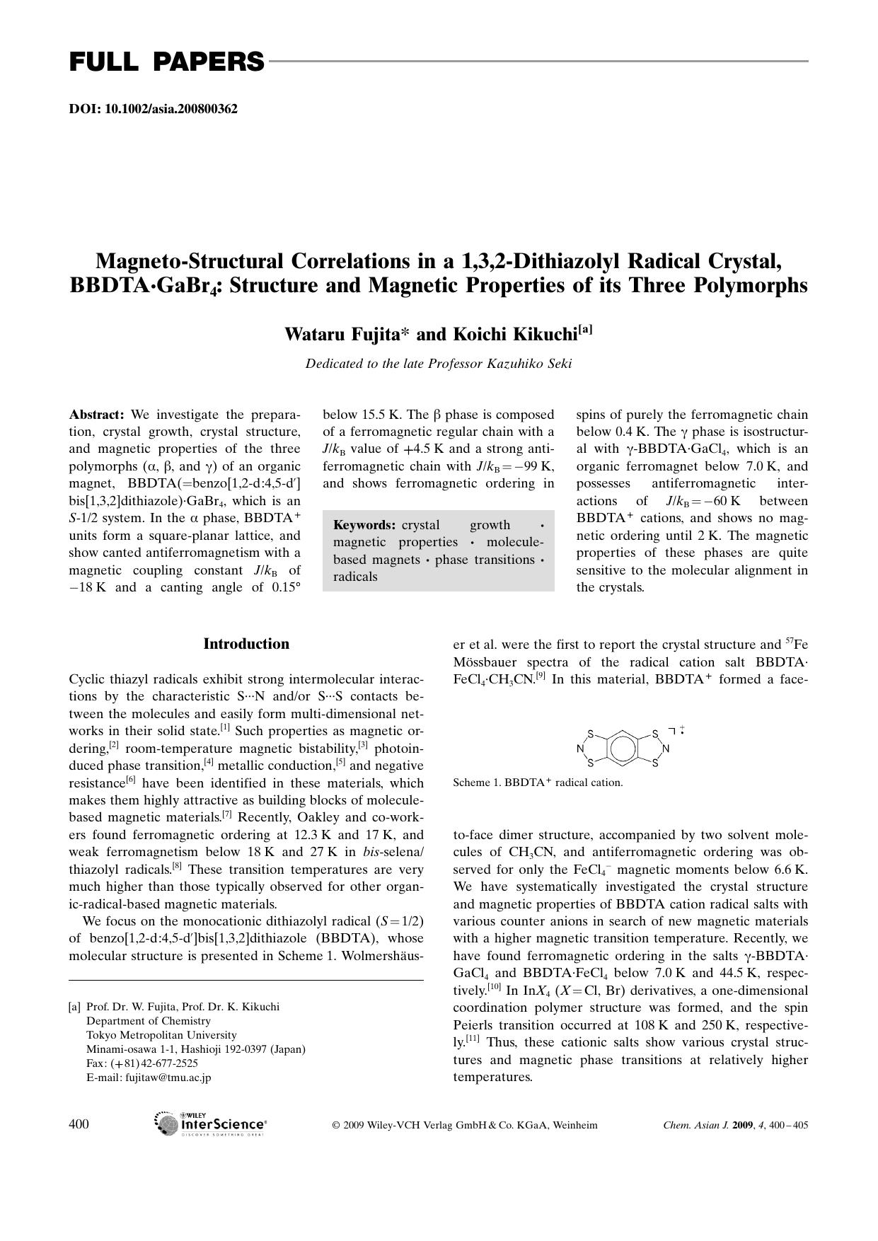 Magneto-Structural Correlations in a 1,3,2-Dithiazolyl Radical Crystal, BBDTA[sdot]GaBr4: Structure and Magnetic Properties of its Three Polymorphs by Unknown