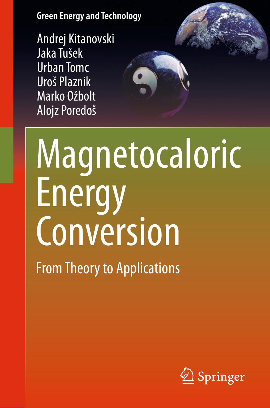 Magnetocaloric Energy Conversion by From Theory to Applications (2015)